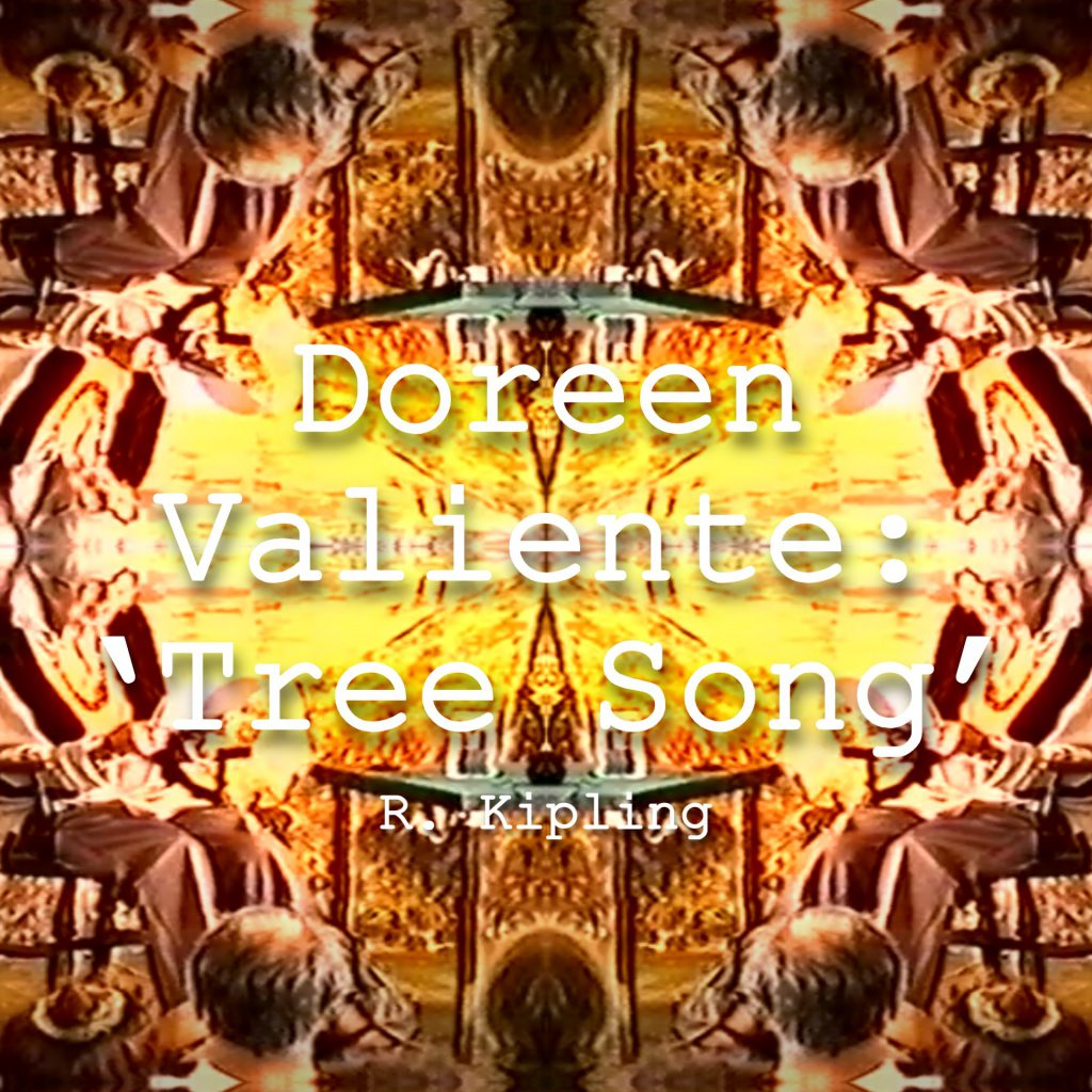 Doreen Valiente: R. Kipling's ‘Tree Song’