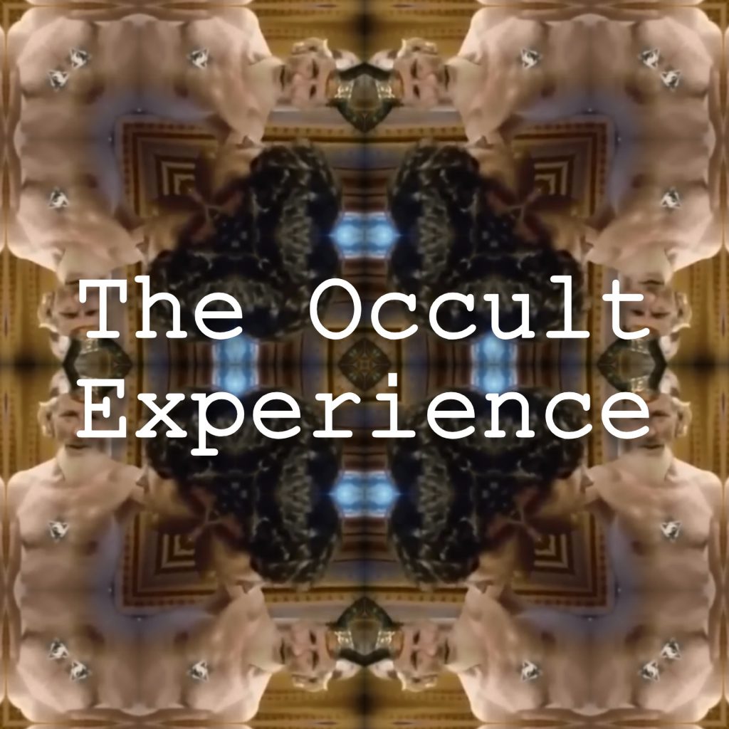 The Occult Experience